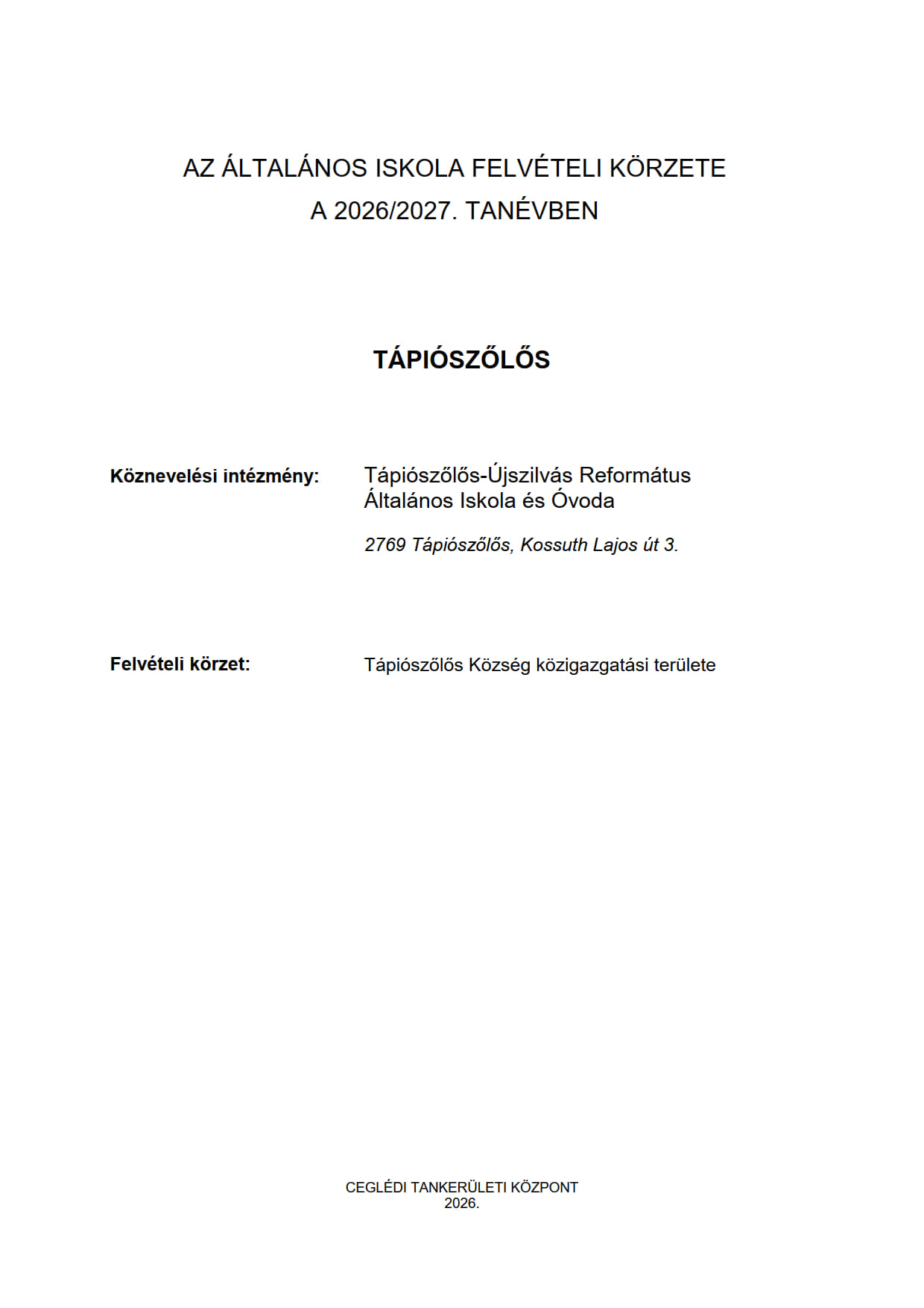 Ceglédi Tankerületi Központ körzethatár kijelölés2026 2027